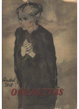 Stil, André - Omlasztás Stil, André - Omlasztás, 1961 antikvár könyv