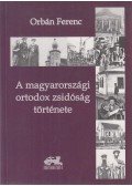 Orbán Péter - A magyarországi ortodox zsidóság története