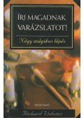 Richard Webster - Írj magadnak varázslatot!