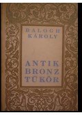 Balogh Károly - Antik bronztükör