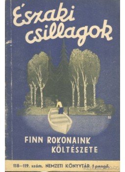 Kodolányi János, Képes Géza - Északi csillagok Kodolányi János, Képes Géza - Északi csillagok, Budapest 1944 antikvár könyv