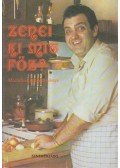 Bozóki János,Dózsa György,Tomaj Zsuzsa - Zenei ki mit főz?