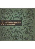 Ónodi Sándor - Új tudománytörténeti kaleidoszkóp