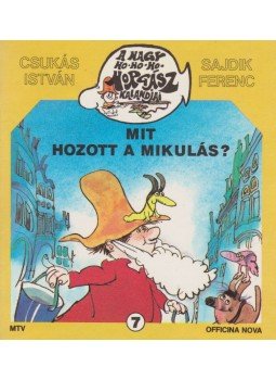 Csukás István, Sajdik Ferenc - Mit hozott a Mikulás? Csukás István, Sajdik Ferenc - Mit hozott a Mikulás?, Budapest 1989 antikvár könyv