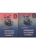Katajev - Távolban egy fehér vitorla I-II. kötet