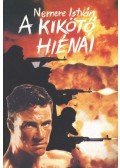 Nemere István - A kikötő hiénái