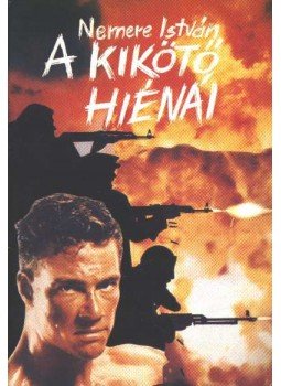 Nemere István - A kikötő hiénái, Budapest 1990 antikvár könyv