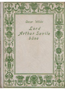 Oscar Wilde - Lord Arthur Savile bűne Oscar Wilde - Lord Arthur Savile bűne, 0 antikvár könyv