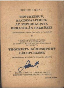 Betlen Oszkár - Trockizmus, nacionalizmus: Az imperialista behatolás eszközei,  0 antikvár könyv
