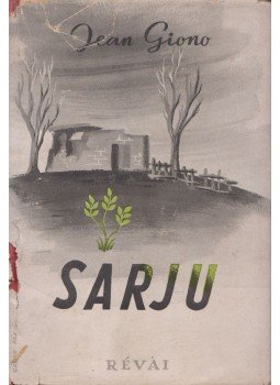 Giono, Jean - Sarju Giono, Jean - Sarju, Budapest 1943 antikvár könyv