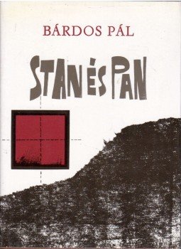 Bárdos Pál - Stan és Pan Bárdos Pál - Stan és Pan, Budapest 1988 antikvár könyv