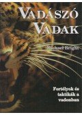 Bright, Michael - Vadászó vadak