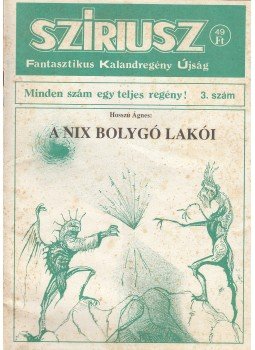 Hosszú Ágnes - Szíriusz 3. szám Hosszú Ágnes - Szíriusz 3. szám, Budapest 1990 antikvár könyv