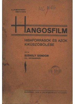 Székely Sándor - Hangosfilm (dedikált) Székely Sándor - Hangosfilm (dedikált), Budapest 1930 antikvár könyv