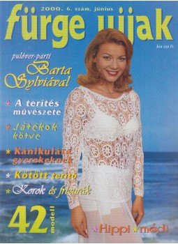 Németh Magda - Fürge ujjak 2000. 6. szám június Németh Magda - Fürge ujjak 2000. 6. szám június, Budapest 2000 antikvár könyv