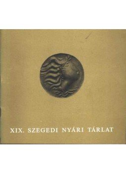  - XIX. szegedi nyári tárlat