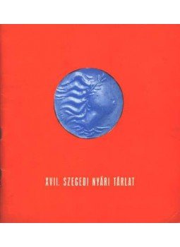  - XVII. szegedi nyári tárlat