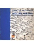 Müller Miklós - Spanyolantológia Müller Miklós