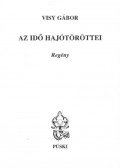 Visy Gábor - Az idő hajótöröttei