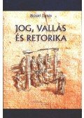 Nótári Tamás - Jog, vallás és retorika
