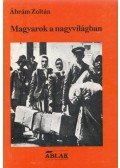 Ábrám Zoltán - Magyarok a nagyvilágban (dedikált)