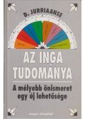 Jurriaanse, D. - Az inga tudománya