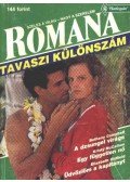McCallum, Kristy,Oldfield, Elizabeth,Campdell, Bethany - A dzsungel virága - Egy független nő - Üdvözlöm a kapitányt Romana Tavaszi különszám 1992/1.