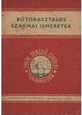 Horváth József - Bútorasztalos szakmai ismeretek