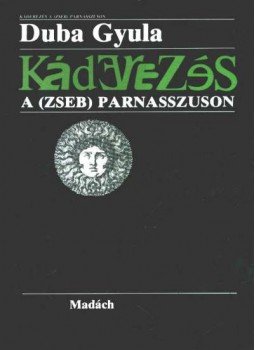 Duba Gyula - Káderezés Duba Gyula - Káderezés, 1990 antikvár könyv