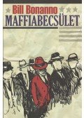 Bonanno, Bill - Maffiabecsület
