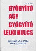 Simonfalvy Tamás - Gyógyító agy, gyógyító lelki kulcs