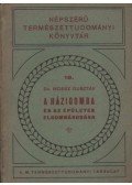 Moesz Gusztáv - A házigomba és az épületek elgombásodása