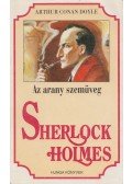 Sir Arthur Conan Doyle - Az arany szemüveg