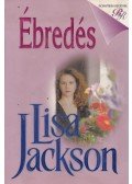 Jackson, Lisa - Ébredés