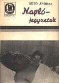 Sütő András - Napló- jegyzetek