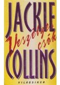 Jackie Collins - Veszélyes csók