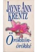 Jayne Ann Krentz - Örökkön-örökké