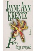 Jayne Ann Krentz - Fény vagy árnyék