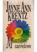 Jayne Ann Krentz - Misztikus szerelem
