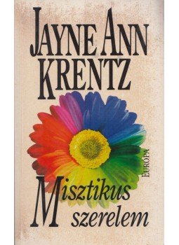Jayne Ann Krentz - Misztikus szerelem, Budapest 2001 antikvár könyv
