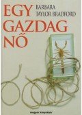 Barbara Taylor BRADFORD - Egy gazdag nő