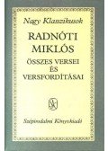 Radnóti Miklós - Radnóti Miklós összes versei és versfordításai