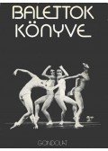 Vályi Rózsi - Balettok könyve