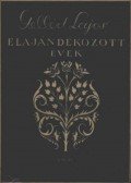 Gellért Lajos - Elajándékozott évek