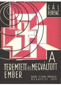 Gál Ferenc - A teremtett és megváltott ember