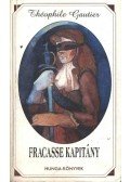Gautier, Théophile - Francasse kapitány