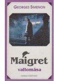 Georges Simenon - Maigret vallomása