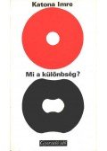 Katona Imre - Mi a különbség?