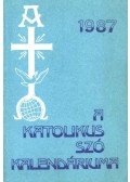 -- - A Katolikus Szó kalendáriuma 1987