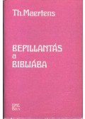 Maertens, Thierry - Bepillantás a bibliába